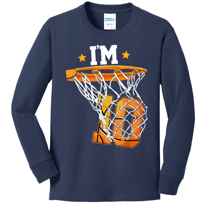 10th Birthday Basketball I'm 10 Birthday Party Kids Long Sleeve Shirt