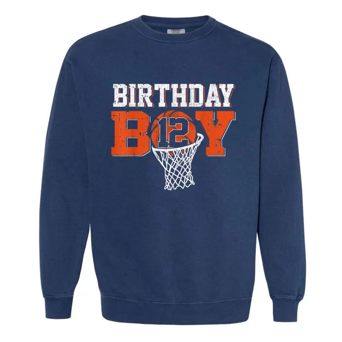 12th Birthday Boy Basketball Lover 12 Years Old Bday Garment-Dyed Sweatshirt