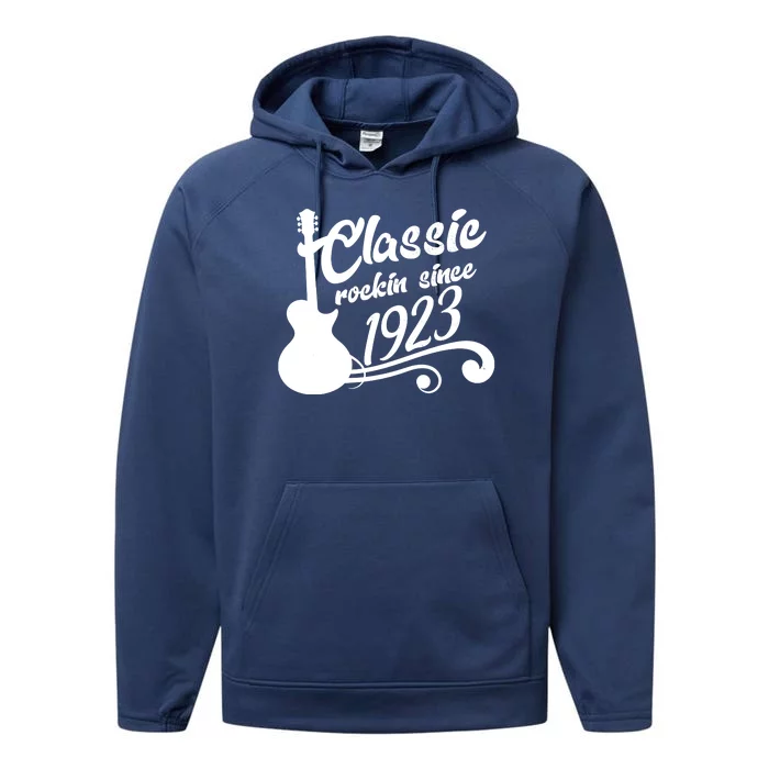 100th Birthday Classic Rockin Since 1923 Performance Fleece Hoodie