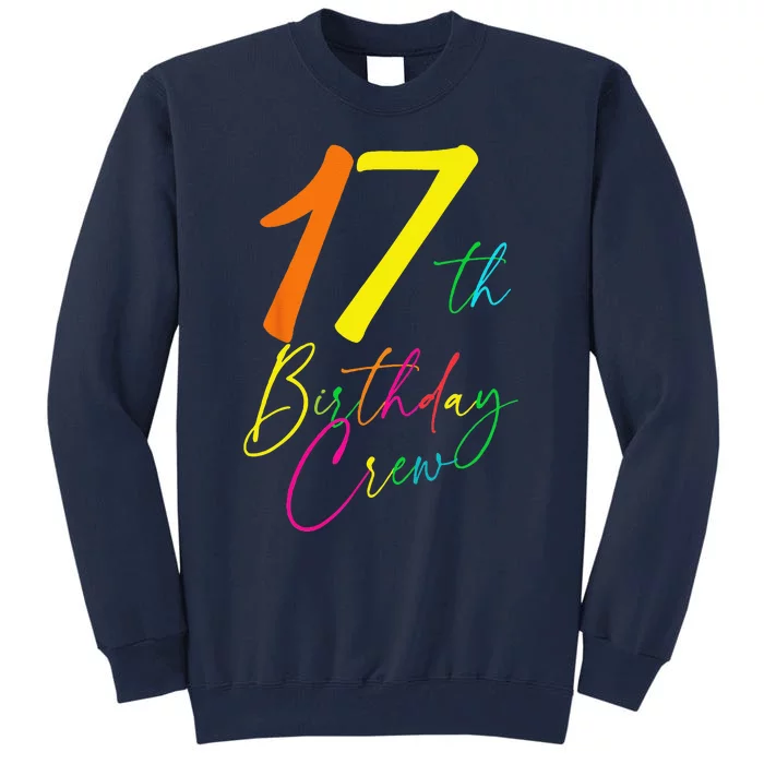 17th Birthday Crew Tall Sweatshirt