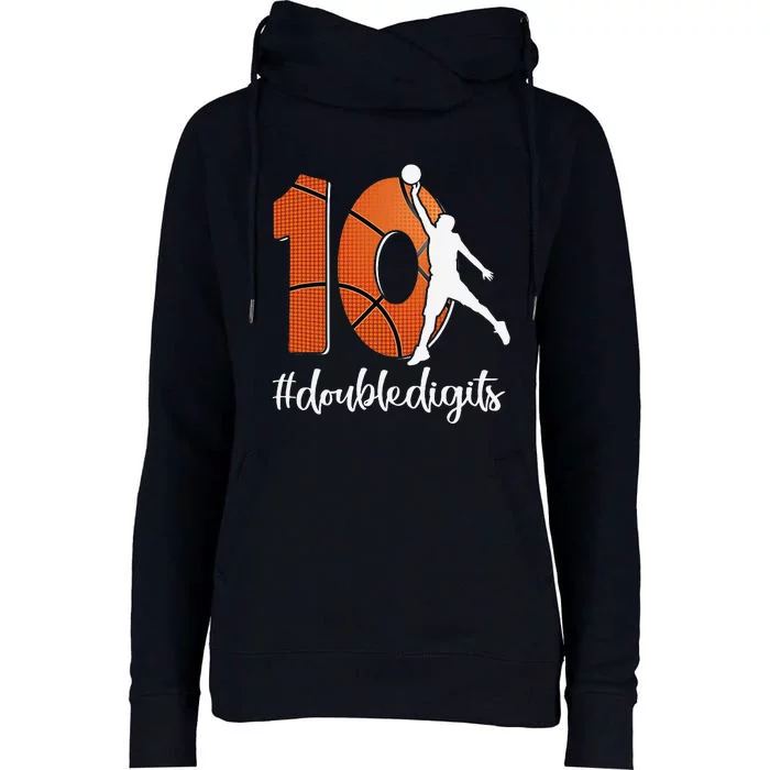 10th Birthday Double Digits Ten Basketball Womens Funnel Neck Pullover Hood