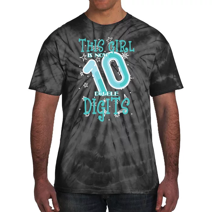 10th Birthday Design Is Now 10 Double Digits 10 Years Tie-Dye T-Shirt