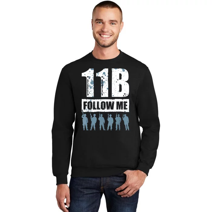 11 Bravo Follow Me Infantry Tall Sweatshirt