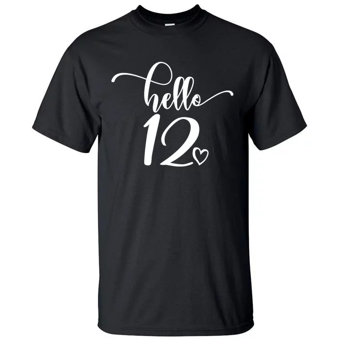 12th Birthday For Hello 12 Cute 12 Years Old Tall T-Shirt