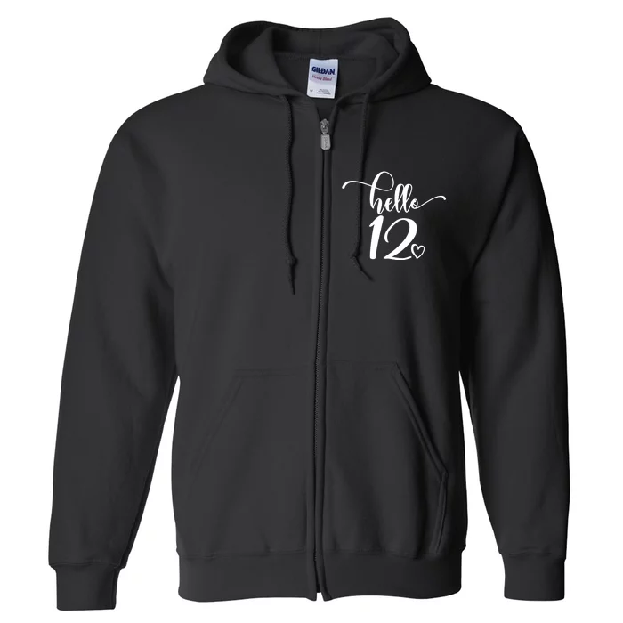 12th Birthday For Hello 12 Cute 12 Years Old Full Zip Hoodie