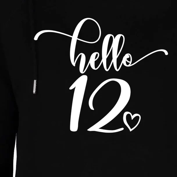 12th Birthday For Hello 12 Cute 12 Years Old Womens Funnel Neck Pullover Hood