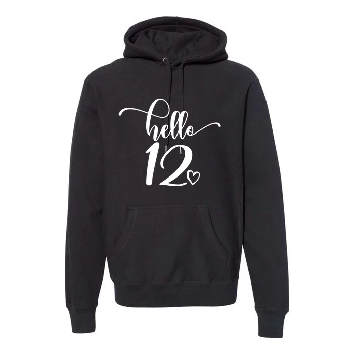 12th Birthday For Hello 12 Cute 12 Years Old Premium Hoodie