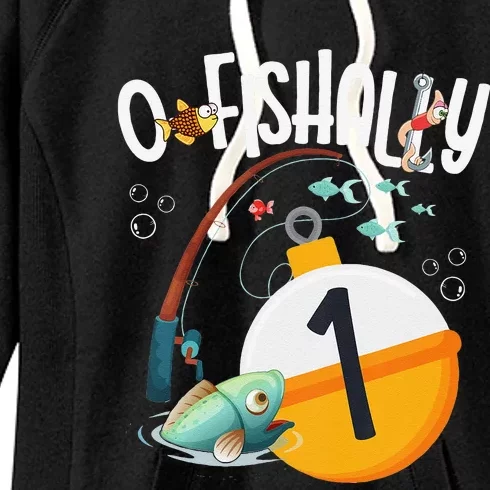 1st Birthday Fishing Theme For And OFishally 1 Women's Fleece Hoodie