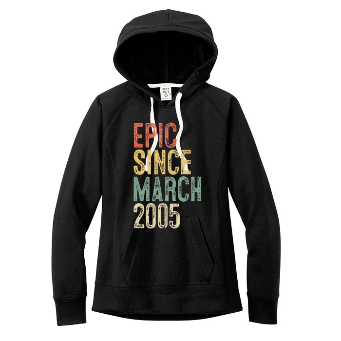 17th Birthday Gifts Epic Since March 2005 17 Year Old Women's Fleece Hoodie