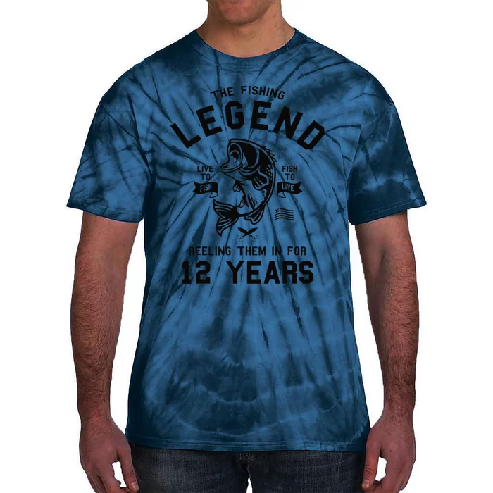 12th Birthday Gift The Fishing Legend 12 Years Fisherman Gift Tie-Dye T-Shirt