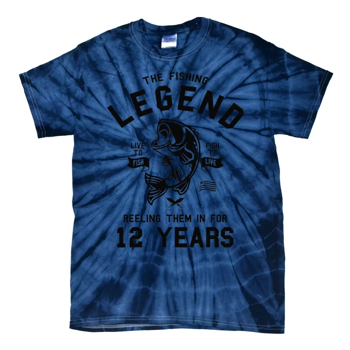 12th Birthday Gift The Fishing Legend 12 Years Fisherman Gift Tie-Dye T-Shirt