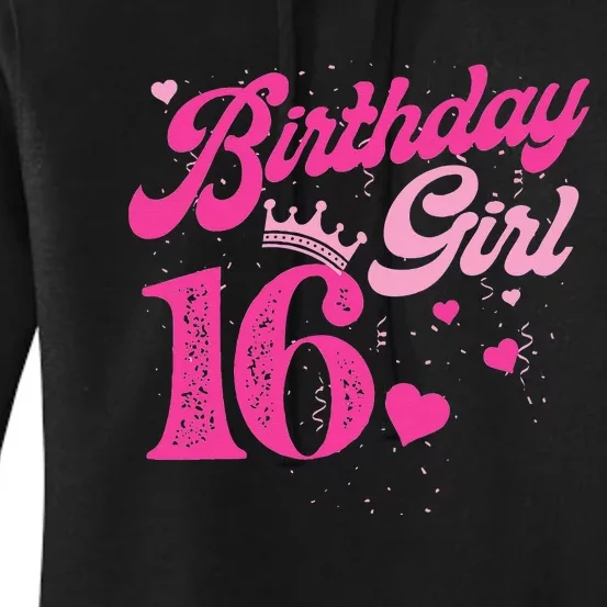 16th Birthday Girl Crown 16 Years Old Bday Women's Pullover Hoodie