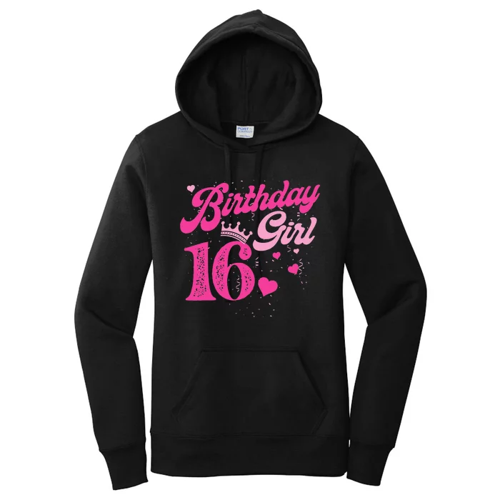 16th Birthday Girl Crown 16 Years Old Bday Women's Pullover Hoodie