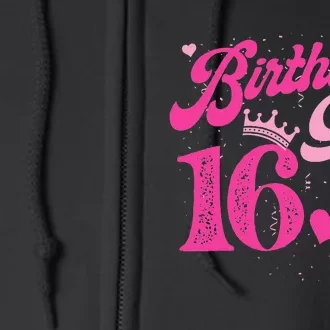 16th Birthday Girl Crown 16 Years Old Bday Full Zip Hoodie