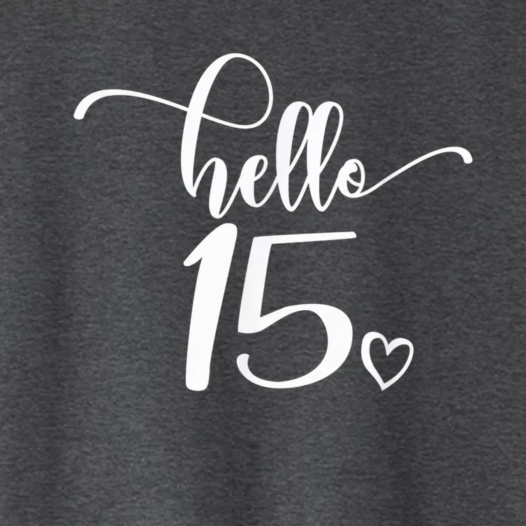 15th Birthday, Girl Wo, Hello 15, Cute 15 Years Old Women's Crop Top Tee