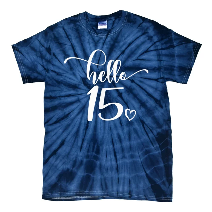 15th Birthday, Girl Wo, Hello 15, Cute 15 Years Old Tie-Dye T-Shirt