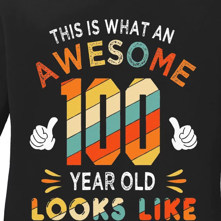 100th Birthday Gifts 100 Years Old looks Like Funny Birthday Ladies Long Sleeve Shirt