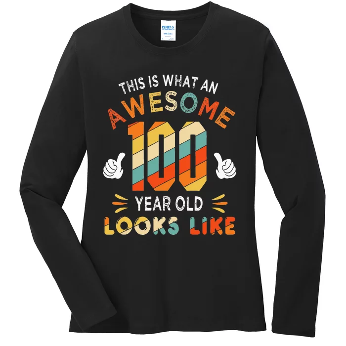 100th Birthday Gifts 100 Years Old looks Like Funny Birthday Ladies Long Sleeve Shirt