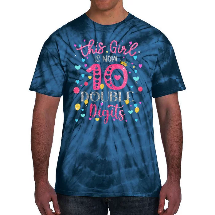 10th Birthday Gift This Is Now 10 Double Digits Tie-Dye T-Shirt