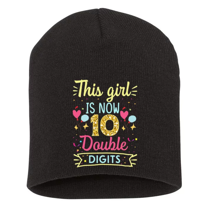 10th Birthday Gift This Is Now 10 Double Digits Short Acrylic Beanie