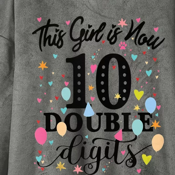 10th Birthday Gifts This Girl Is Now 10 Double Digits Hooded Wearable Blanket