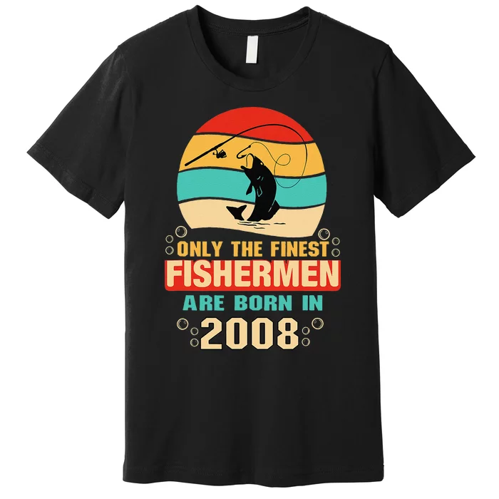 14th Birthday Gifts For 14 Year Old Fishing Fishermen 2008 Premium T-Shirt