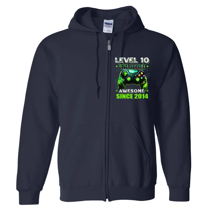 10th Birthday Gamer 10 Year Old Funny Bday Boy Ten Son Full Zip Hoodie