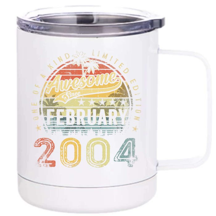 19th Birthday Gift Awesome Since February 2004 19 Year Old Front & Back 12oz Stainless Steel Tumbler Cup