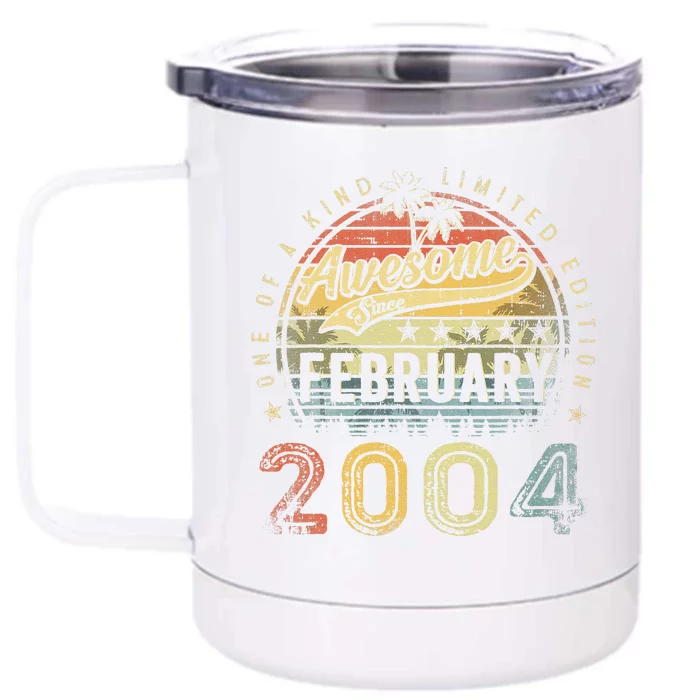 19th Birthday Gift Awesome Since February 2004 19 Year Old Front & Back 12oz Stainless Steel Tumbler Cup