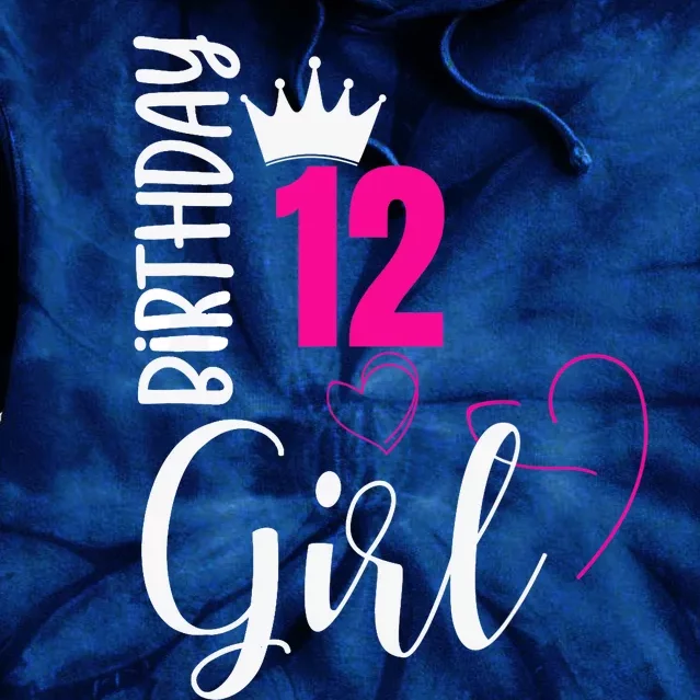 12 Birthday Girl Happy 12th Birthday Tie Dye Hoodie