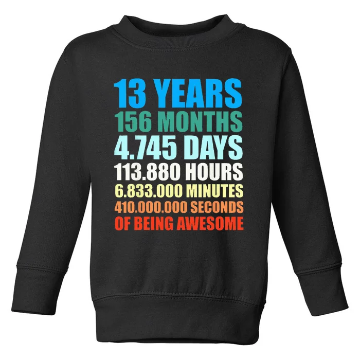 13th Birthday Gift Boy 13 Years Being Awesome Toddler Sweatshirt