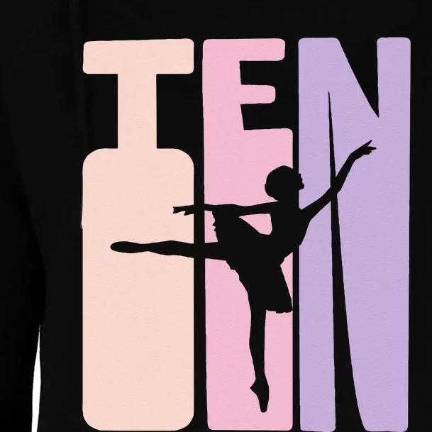 10th Birthday Gift Ballet Dancer 10 Years Old Ballerina Womens Funnel Neck Pullover Hood