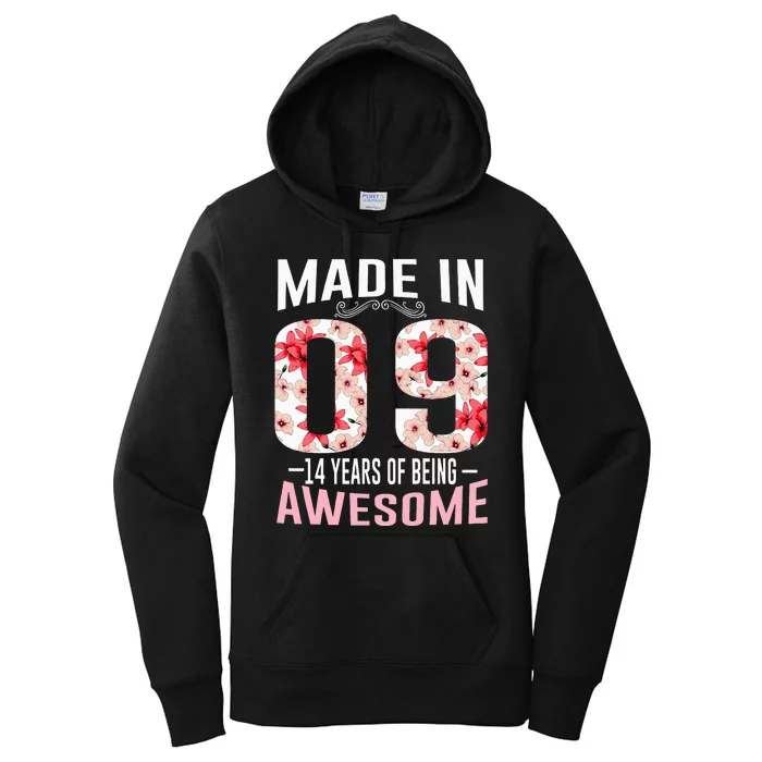 14th Birthday Gifts Made In 2009 14 Year Of Being Awesome Women's Pullover Hoodie