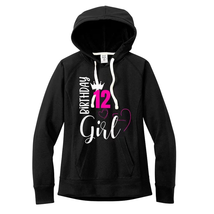 12 Birthday Girl Happy 12th Birthday Women's Fleece Hoodie