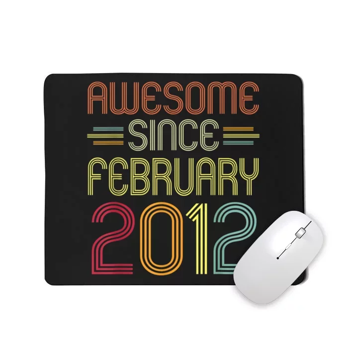 11th Birthday Gifts Awesome Since February 2012 11 Years Old Mousepad