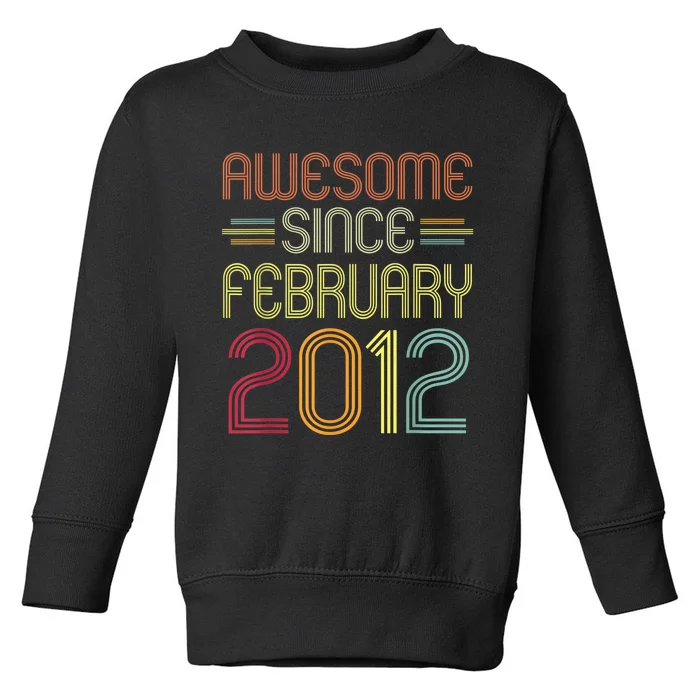 11th Birthday Gifts Awesome Since February 2012 11 Years Old Toddler Sweatshirt