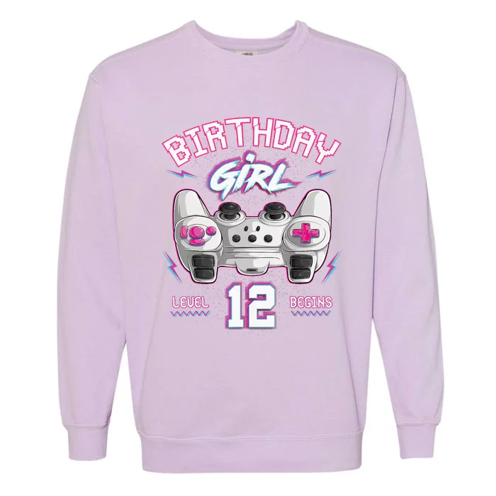 12Th Birthday  Gamer Level 12 Begins Video Games Girls Garment-Dyed Sweatshirt