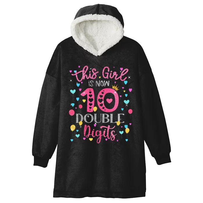 10th Birthday Gift This Is Now 10 Double Digits Hooded Wearable Blanket