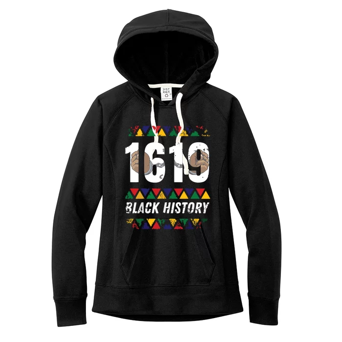 1619 Black History Month African American Pride Celebration Women's Fleece Hoodie