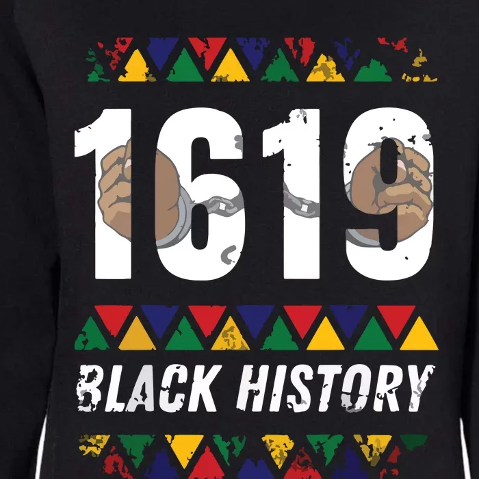 1619 Black History Month African American Pride Celebration Womens California Wash Sweatshirt