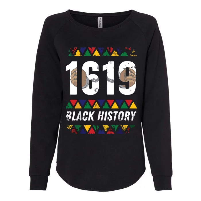 1619 Black History Month African American Pride Celebration Womens California Wash Sweatshirt