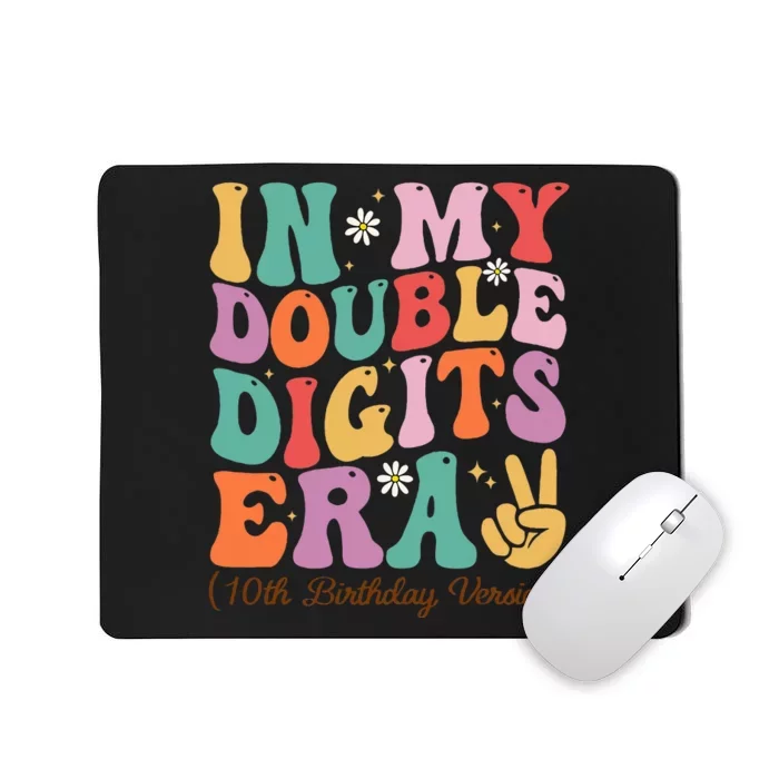 10th Birthday In My Double Digits Era Mousepad