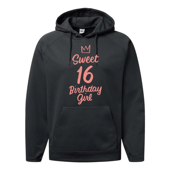 16th Birthday Idea N Sweet 16 Year Old Girl Performance Fleece Hoodie