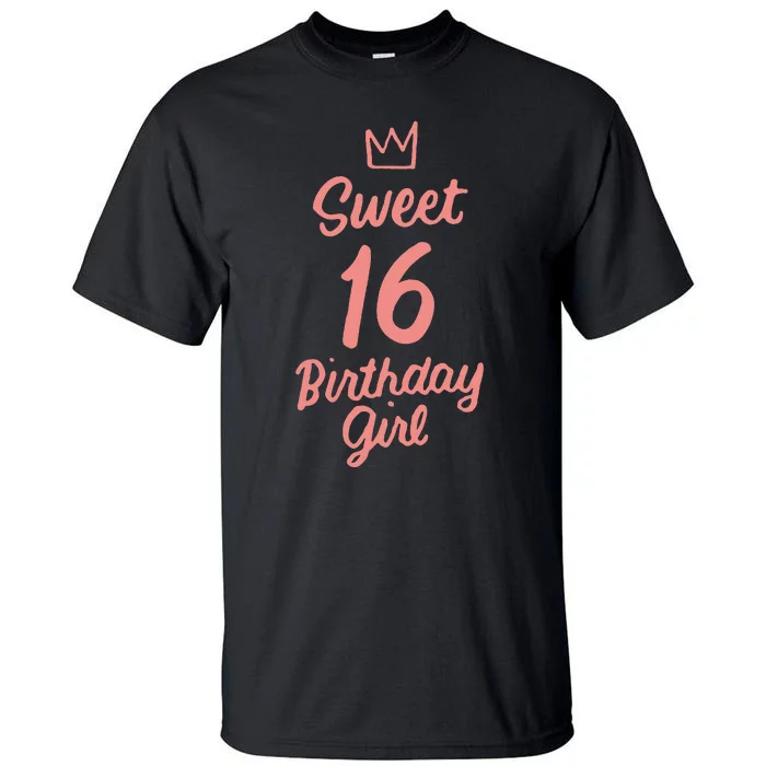 16th Birthday Idea N Sweet 16 Year Old Girl Tall T-Shirt