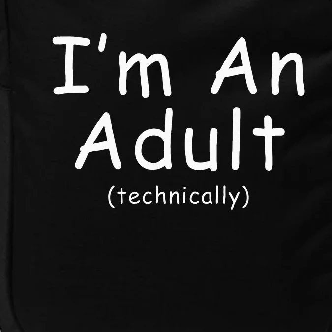 18th Birthday Im Adult Funny 18th Birthday Teen Birthday Impact Tech Backpack