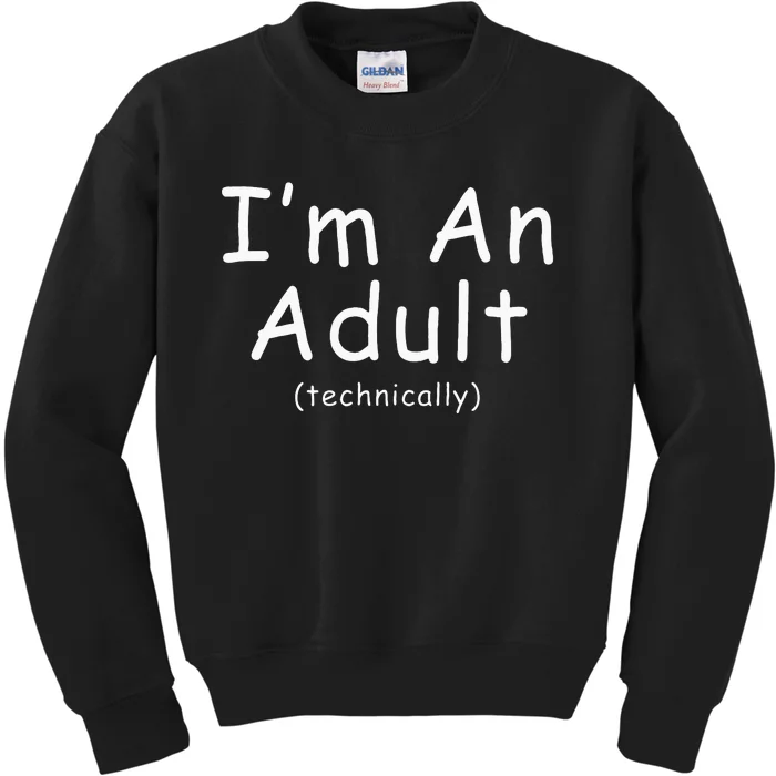 18th Birthday Im Adult Funny 18th Birthday Teen Birthday Kids Sweatshirt