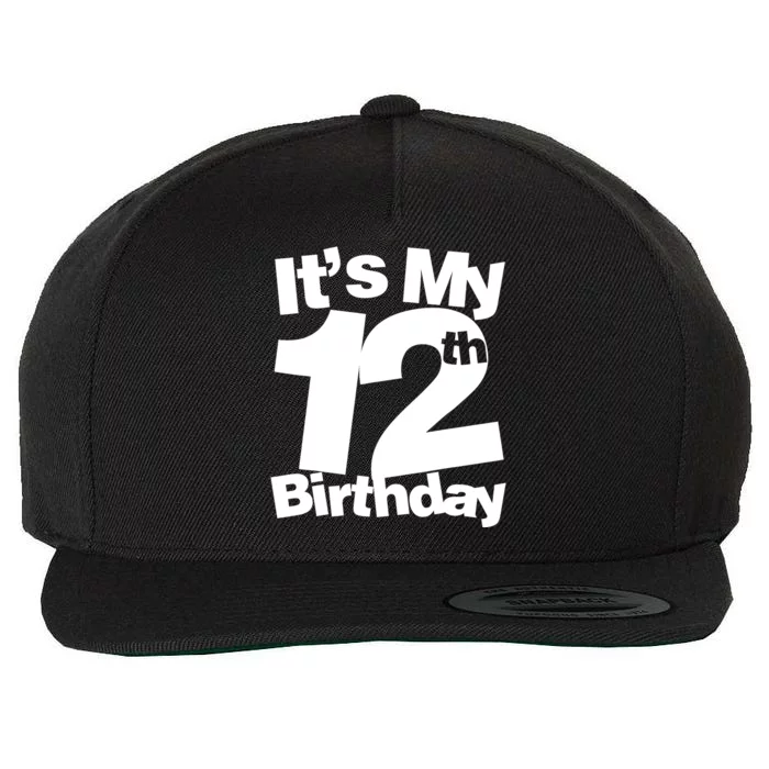 12th Birthday It's My 12th Birthday 12 Year Old Birthday Wool Snapback Cap