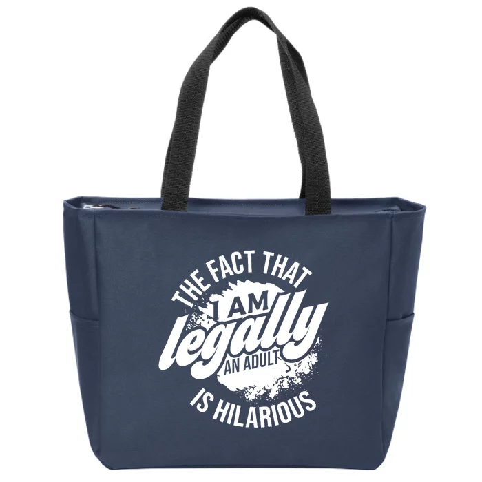 18th Birthday Im Legally An Adult Is Hilarious Funny Zip Tote Bag