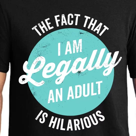 18th Birthday IM Legally An Adult Is Hilarious Funny Pajama Set