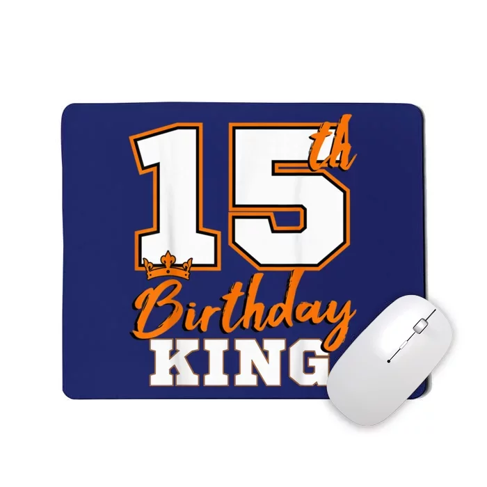 15th Birthday King Party Crown Bday Celebration Mousepad